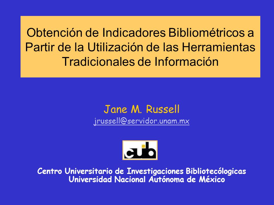 Obtención de Indicadores Bibliométricos a Partir de la Utilización de las Herramientas Tradicionales de Información