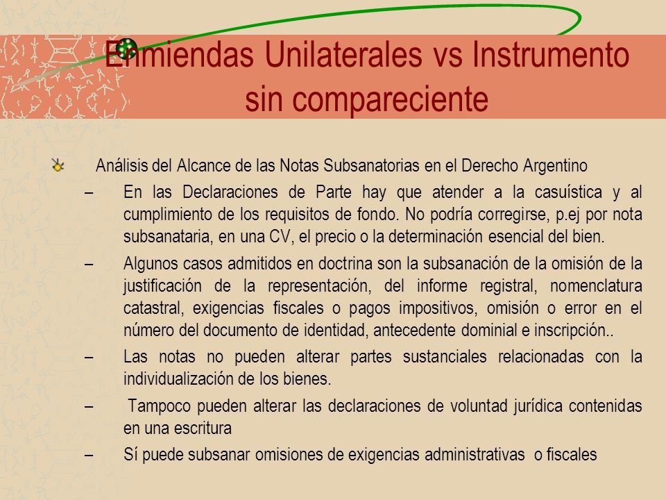 Enmiendas Unilaterales vs Instrumento sin compareciente