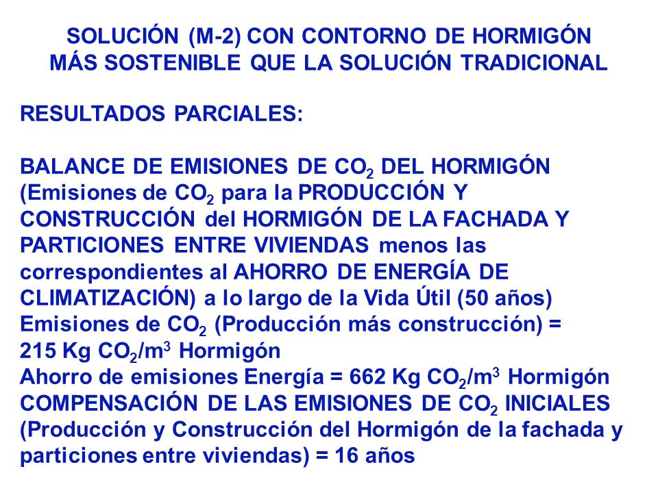 SOLUCIÓN (M-2) CON CONTORNO DE HORMIGÓN MÁS SOSTENIBLE QUE LA SOLUCIÓN TRADICIONAL