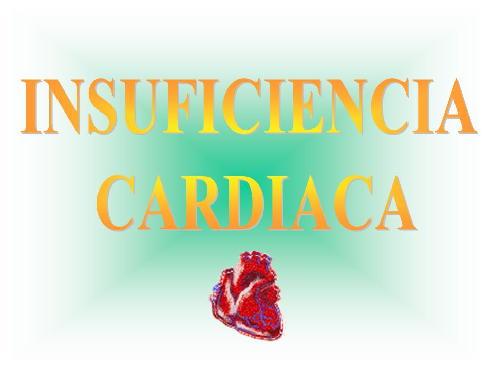 INSUFICIENCIA CARDIACA