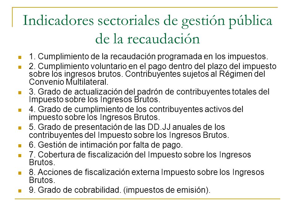 Indicadores sectoriales de gestión pública de la recaudación