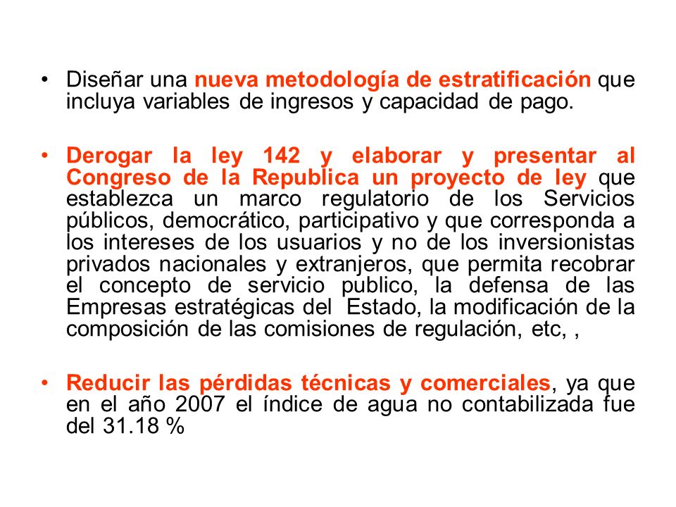 Diseñar una nueva metodología de estratificación que incluya variables de ingresos y capacidad de pago.