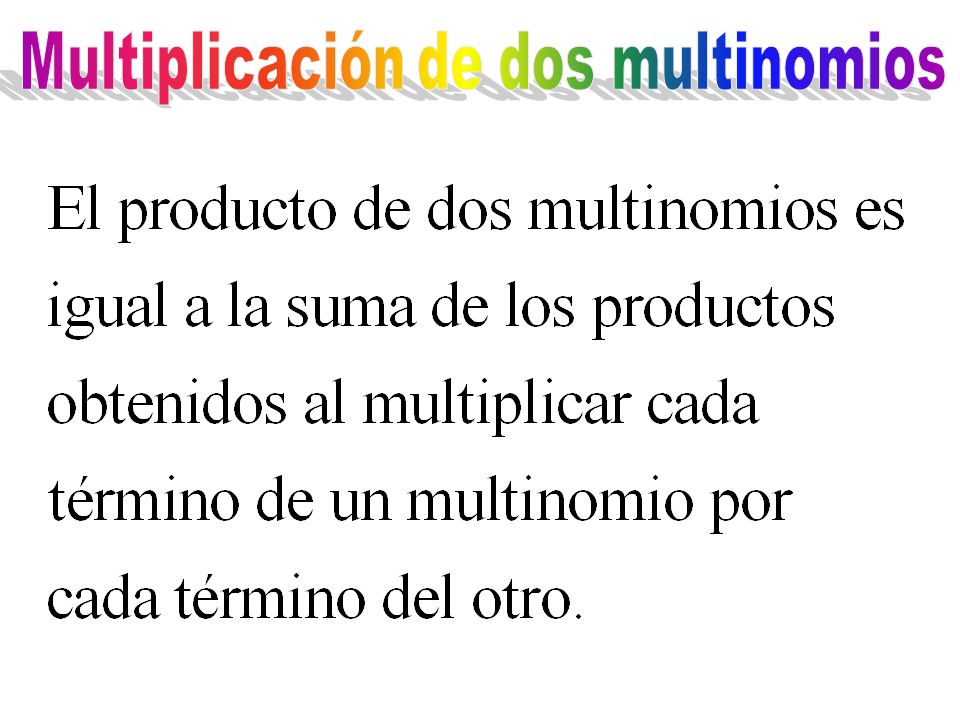 Multiplicación de dos multinomios