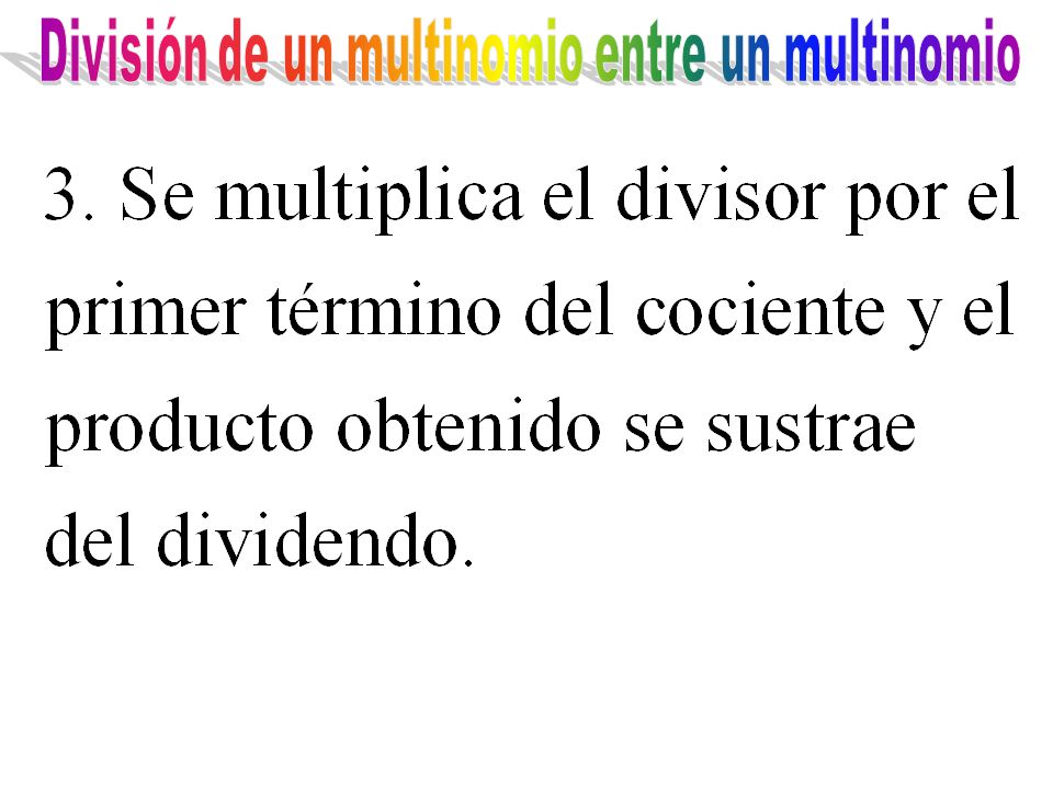 División de un multinomio entre un multinomio