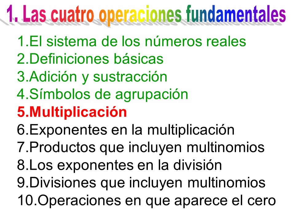 1. Las cuatro operaciones fundamentales