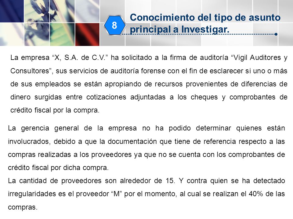 Conocimiento del tipo de asunto principal a Investigar. 8