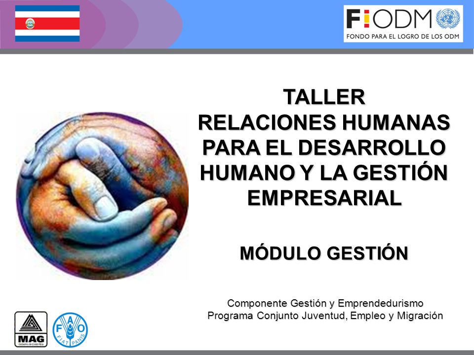 RELACIONES HUMANAS PARA EL DESARROLLO HUMANO Y LA GESTIÓN EMPRESARIAL