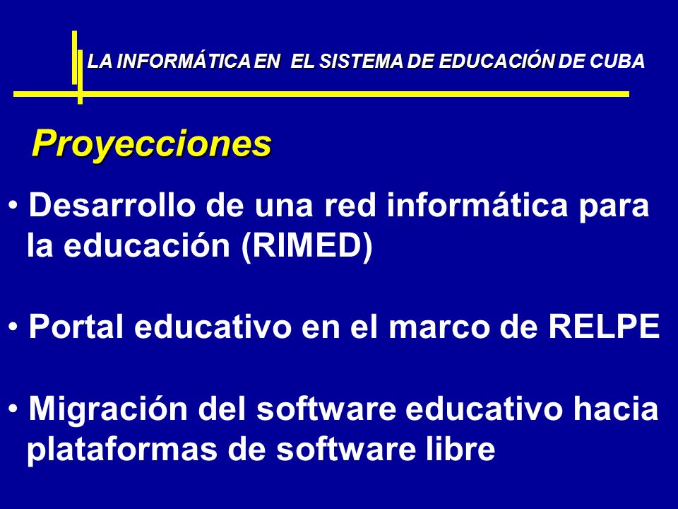 Desarrollo de una red informática para la educación (RIMED)