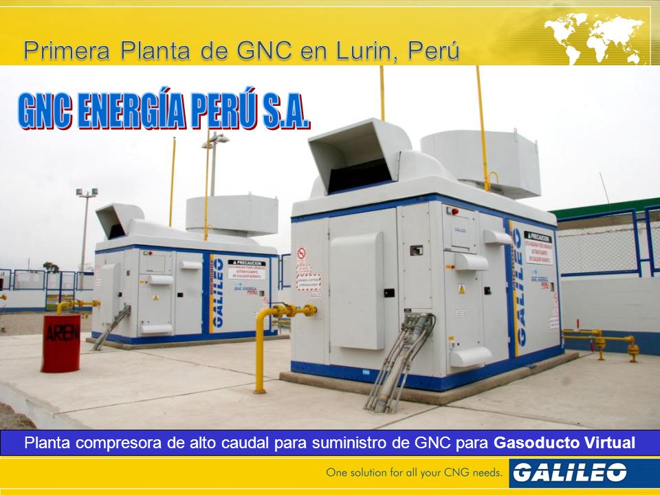 GNC ENERGÍA PERÚ S.A. Primera Planta de GNC en Lurin, Perú