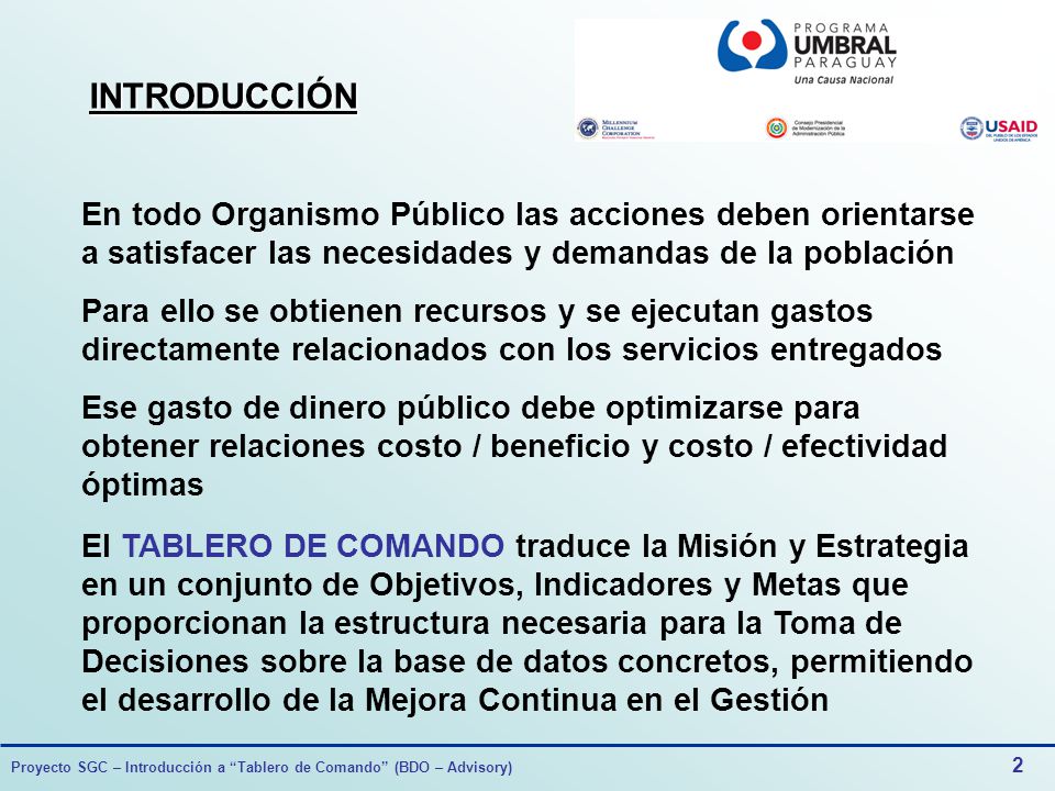 INTRODUCCIÓN En todo Organismo Público las acciones deben orientarse a satisfacer las necesidades y demandas de la población.