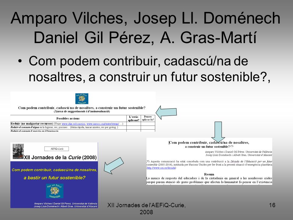 Amparo Vilches, Josep Ll. Doménech Daniel Gil Pérez, A. Gras-Martí