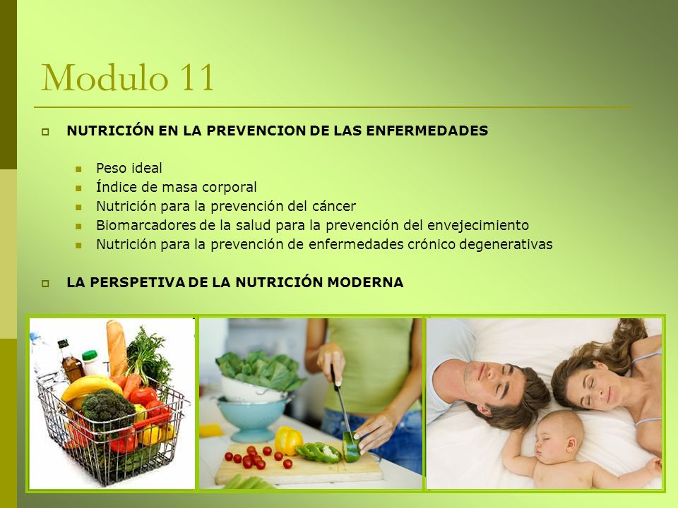 Modulo 11 NUTRICIÓN EN LA PREVENCION DE LAS ENFERMEDADES Peso ideal