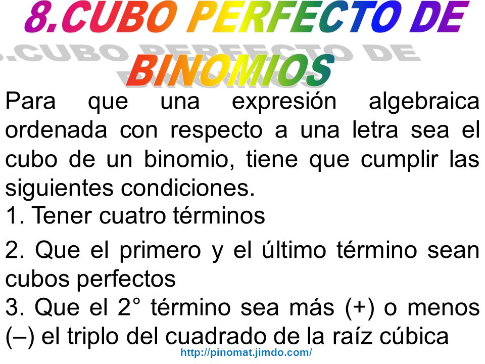 2. Que el primero y el último término sean cubos perfectos
