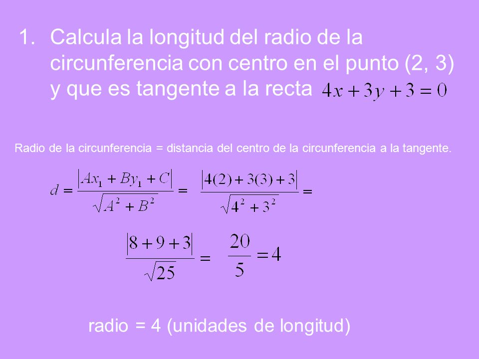 radio = 4 (unidades de longitud)