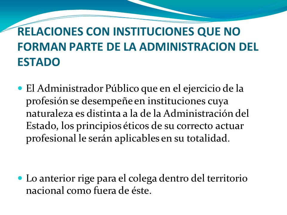 RELACIONES CON INSTITUCIONES QUE NO FORMAN PARTE DE LA ADMINISTRACION DEL ESTADO