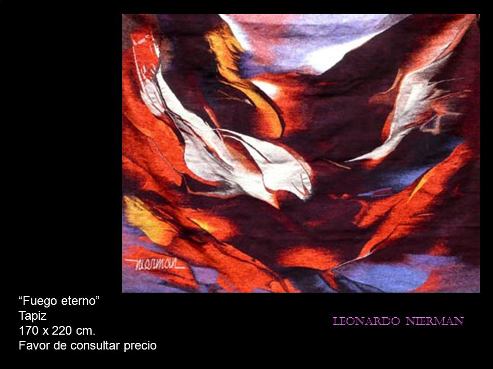 Fuego eterno Tapiz 170 x 220 cm. Favor de consultar precio