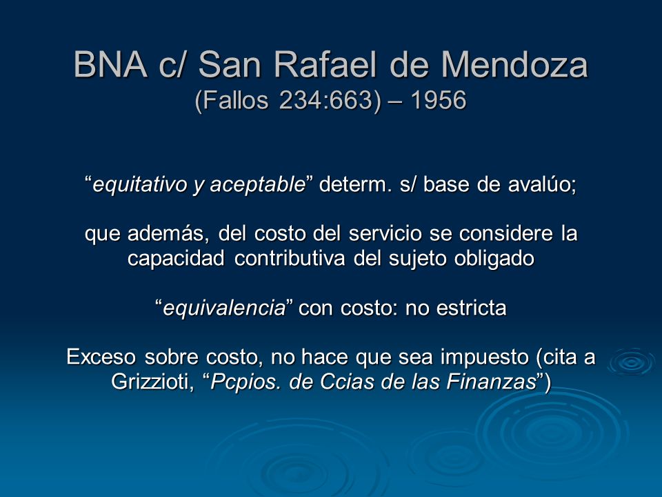 BNA c/ San Rafael de Mendoza (Fallos 234:663) – 1956 equitativo y aceptable determ.