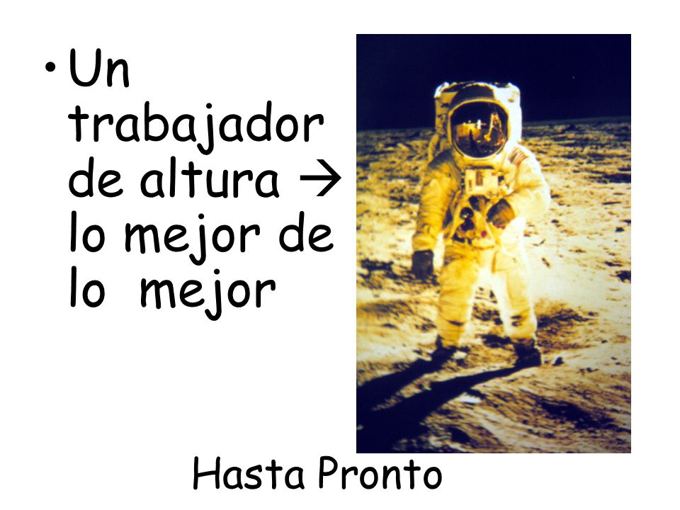 Un trabajador de altura  lo mejor de lo mejor