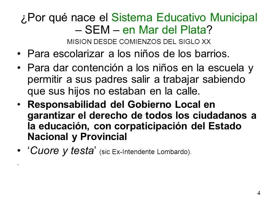 ¿Por qué nace el Sistema Educativo Municipal – SEM – en Mar del Plata