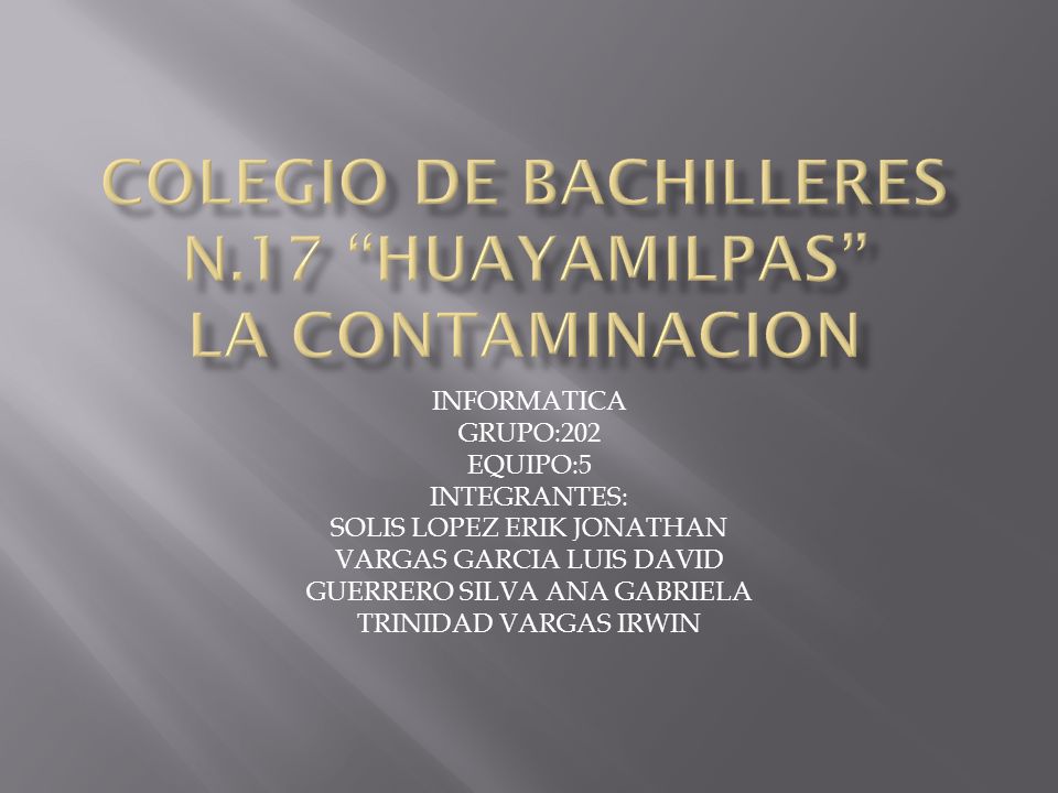 COLEGIO DE BACHILLERES N.17 HUAYAMILPAS LA CONTAMINACION