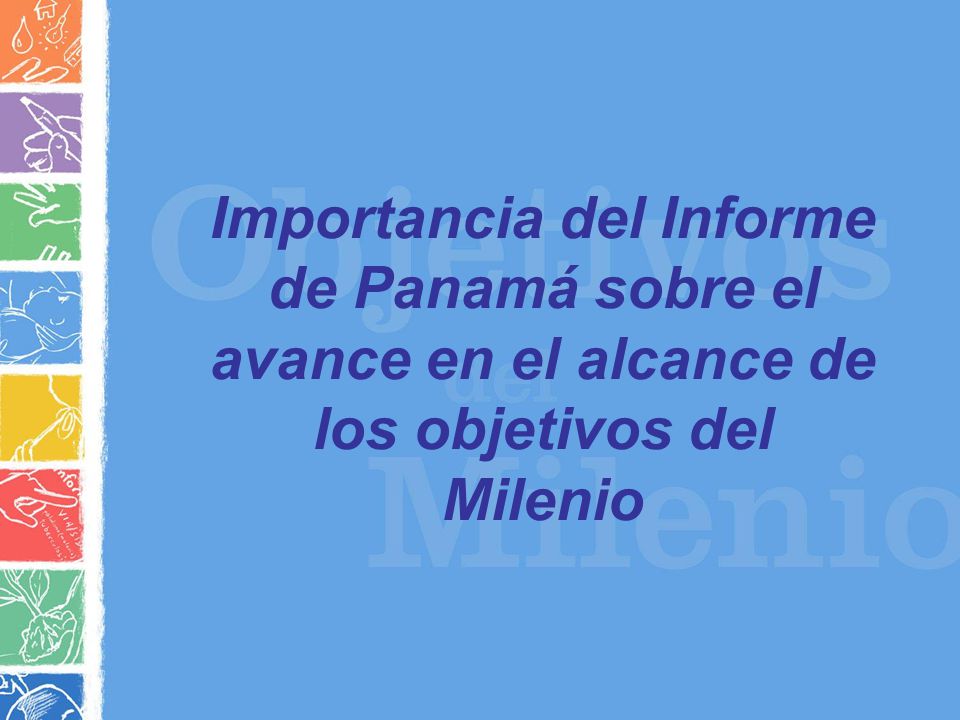 Segundo Informe de Panamá sobre el Avance de los ODM