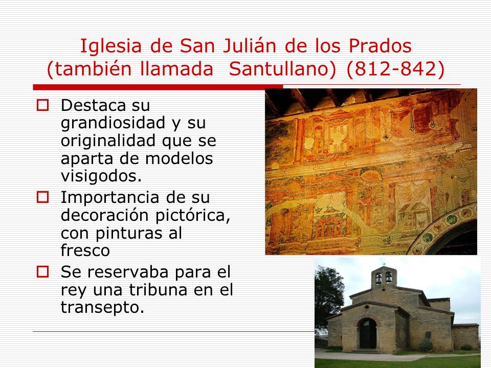Iglesia de San Julián de los Prados (también llamada Santullano) ( )