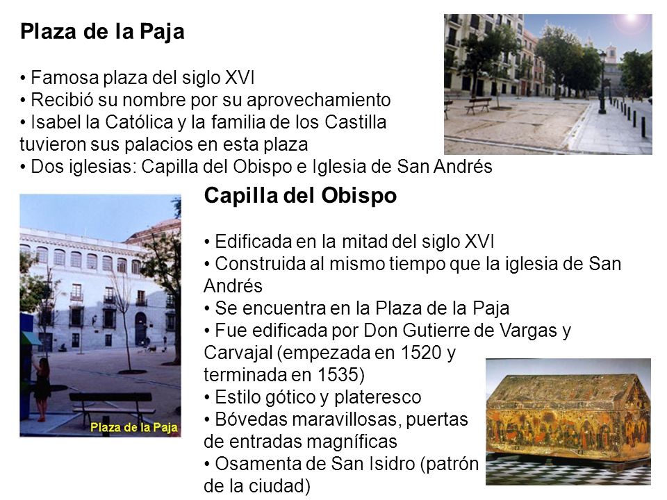 Plaza de la Paja Capilla del Obispo Famosa plaza del siglo XVI