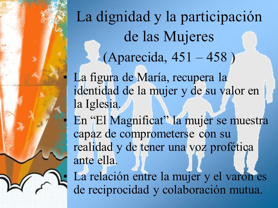 La dignidad y la participación de las Mujeres (Aparecida, 451 – 458 )