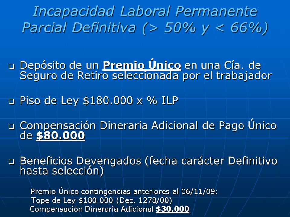 Incapacidad Laboral Permanente Parcial Definitiva (> 50% y < 66%)