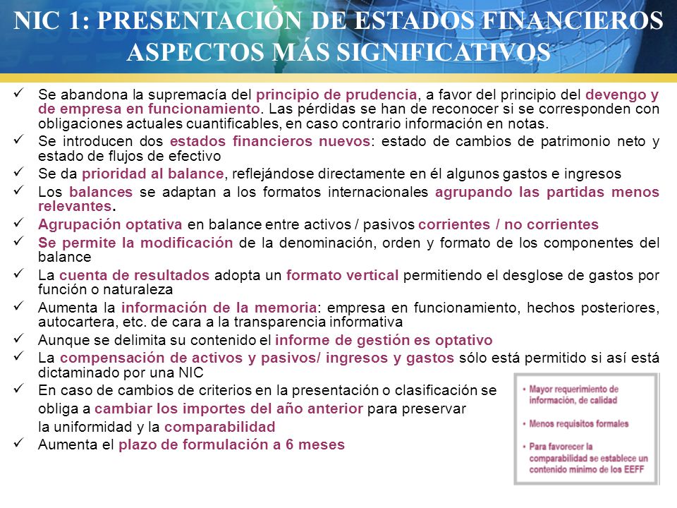 NIC 1: PRESENTACIÓN DE ESTADOS FINANCIEROS ASPECTOS MÁS SIGNIFICATIVOS