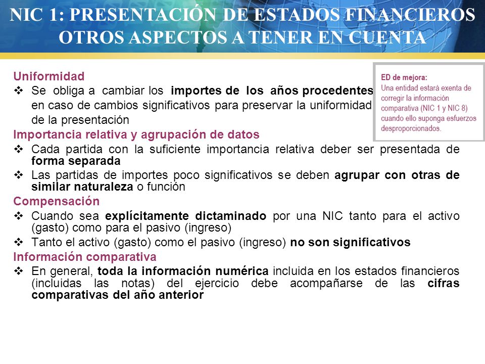 NIC 1: PRESENTACIÓN DE ESTADOS FINANCIEROS OTROS ASPECTOS A TENER EN CUENTA