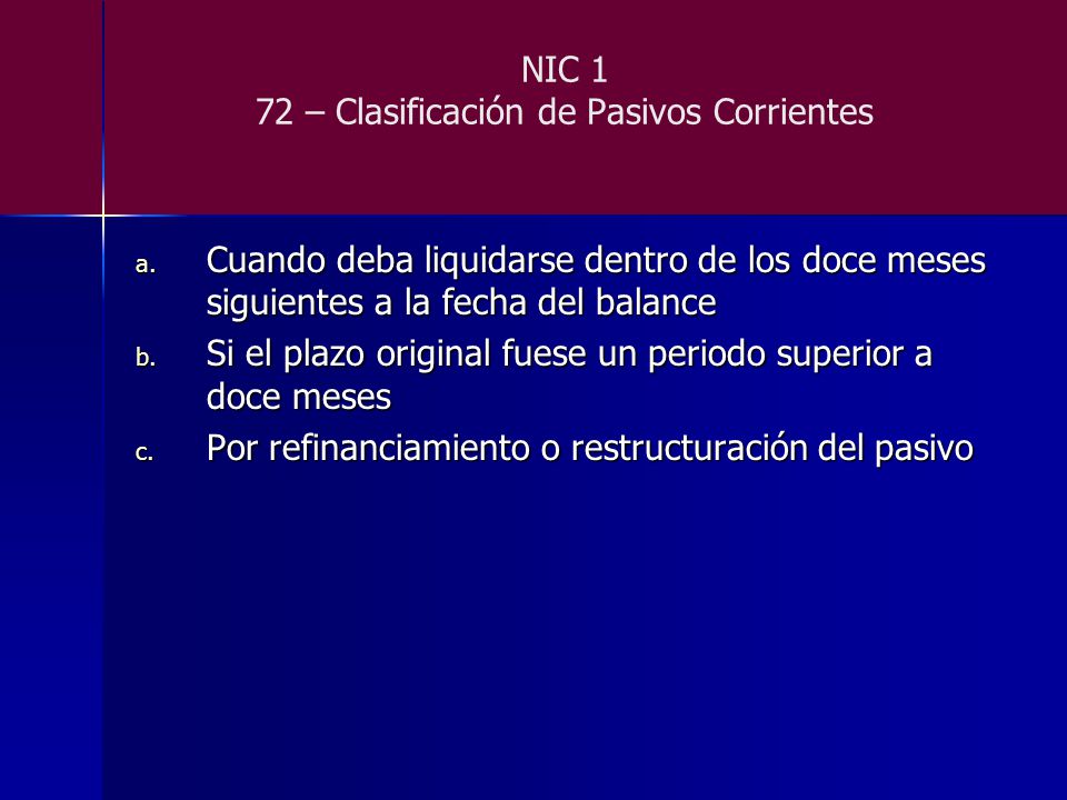 NIC 1 72 – Clasificación de Pasivos Corrientes