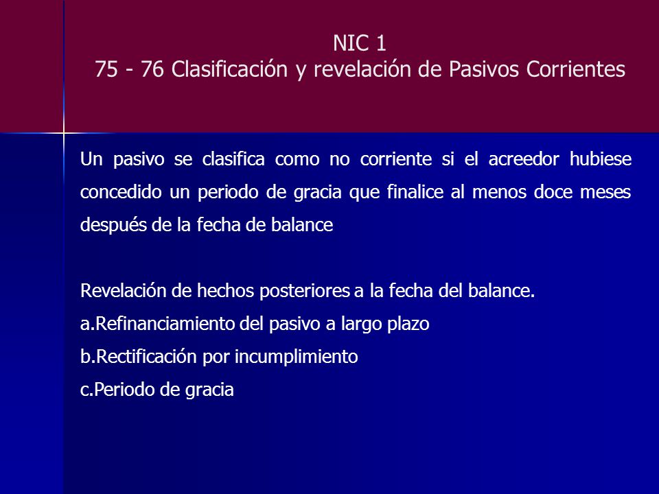 NIC Clasificación y revelación de Pasivos Corrientes