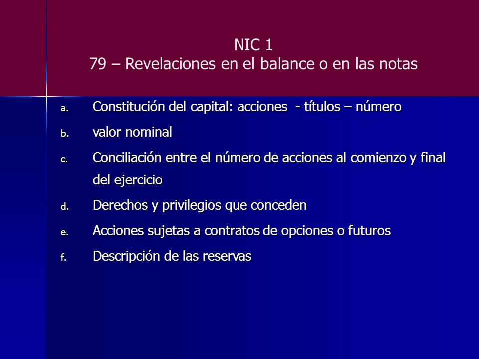 NIC 1 79 – Revelaciones en el balance o en las notas