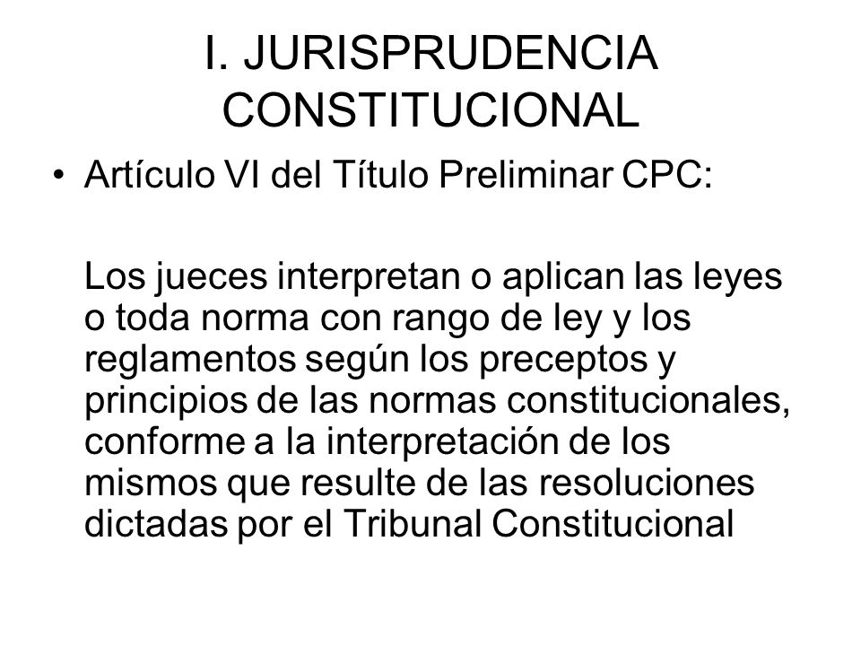 I. JURISPRUDENCIA CONSTITUCIONAL