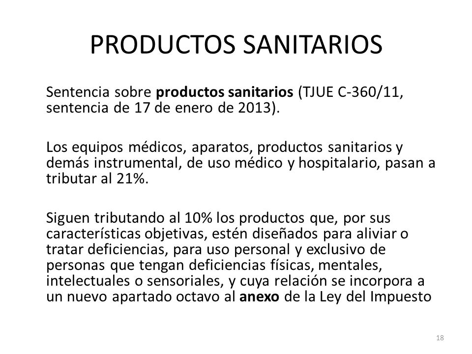 PRODUCTOS SANITARIOS Sentencia sobre productos sanitarios (TJUE C-360/11, sentencia de 17 de enero de 2013).