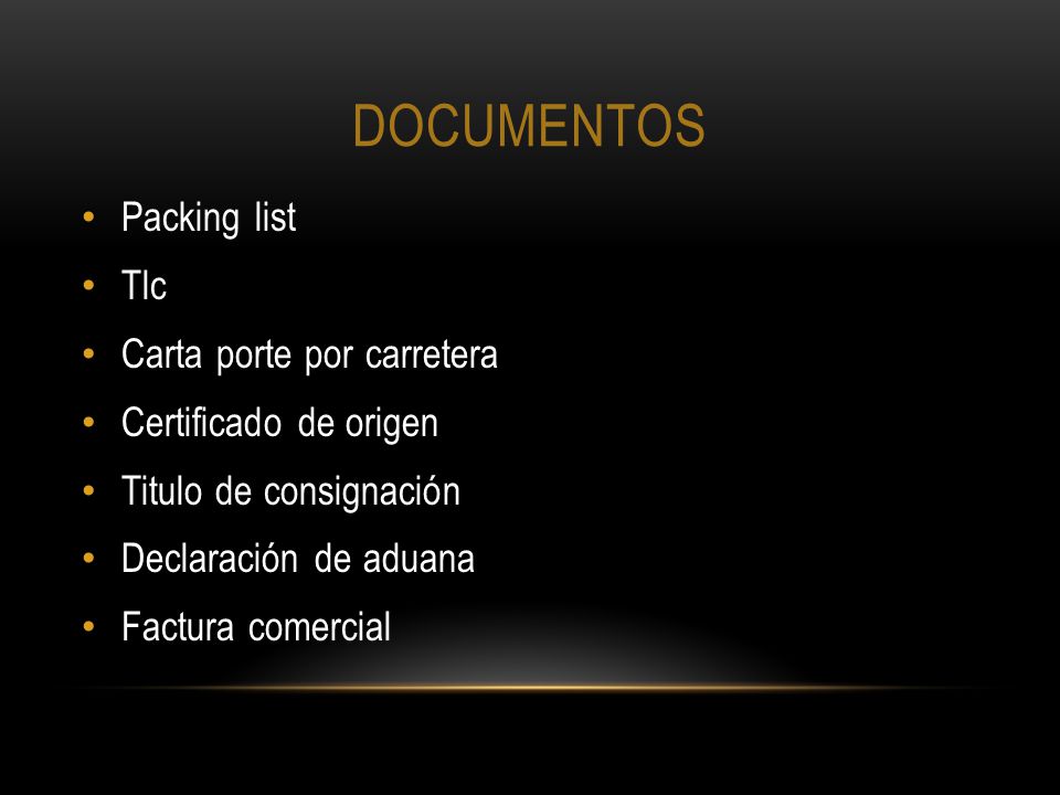 DOCUMENTOS Packing list Tlc Carta porte por carretera