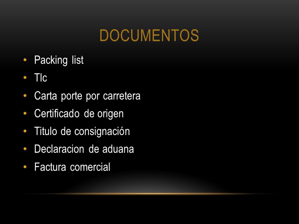 DOCUMENTOS Packing list Tlc Carta porte por carretera