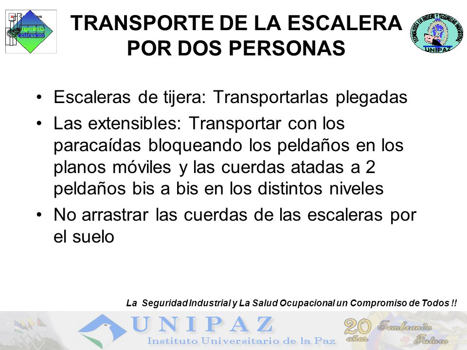 TRANSPORTE DE LA ESCALERA POR DOS PERSONAS