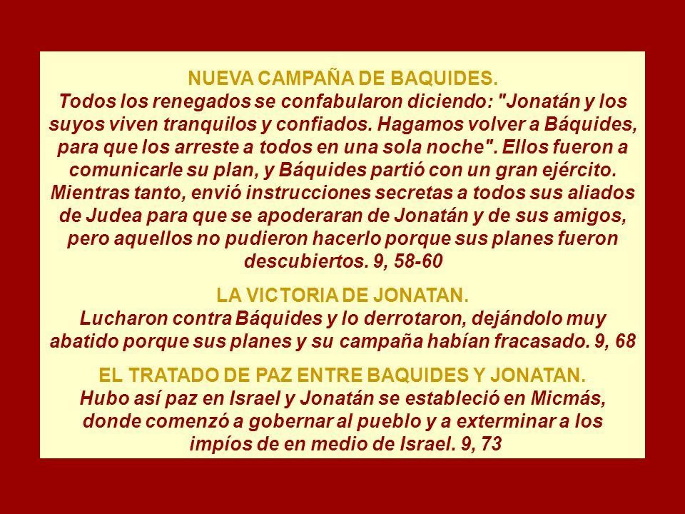 abatido porque sus planes y su campaña habían fracasado. 9, 68