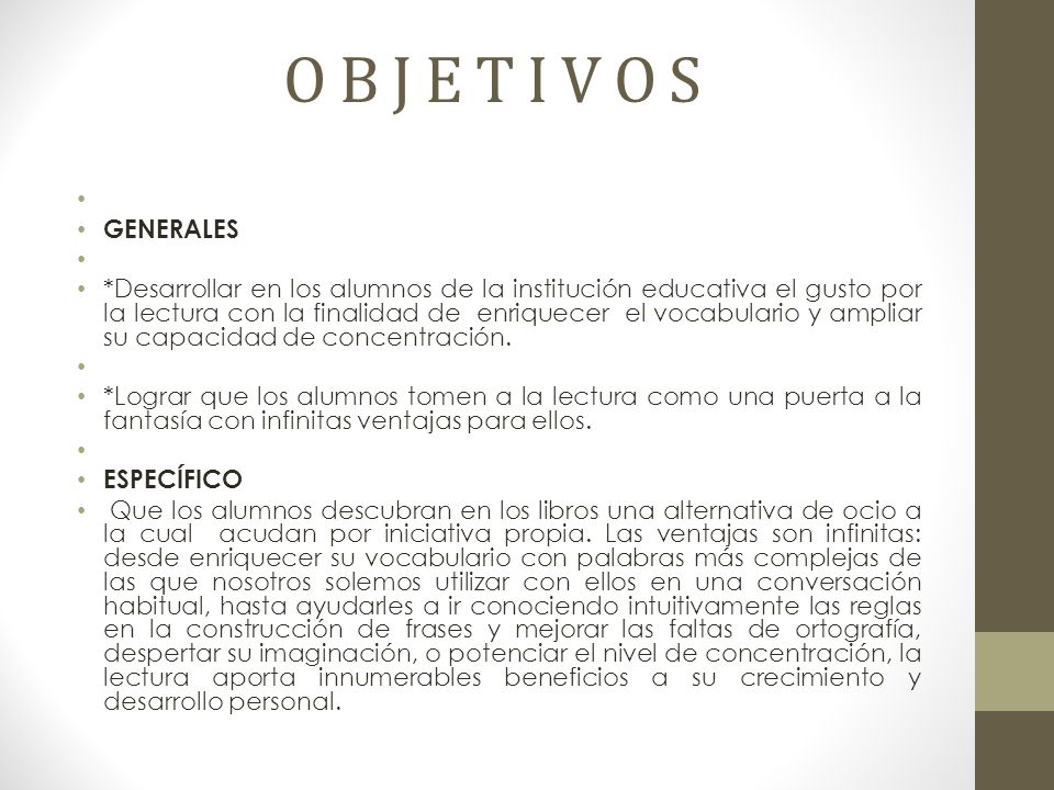 O B J E T I V O S GENERALES.