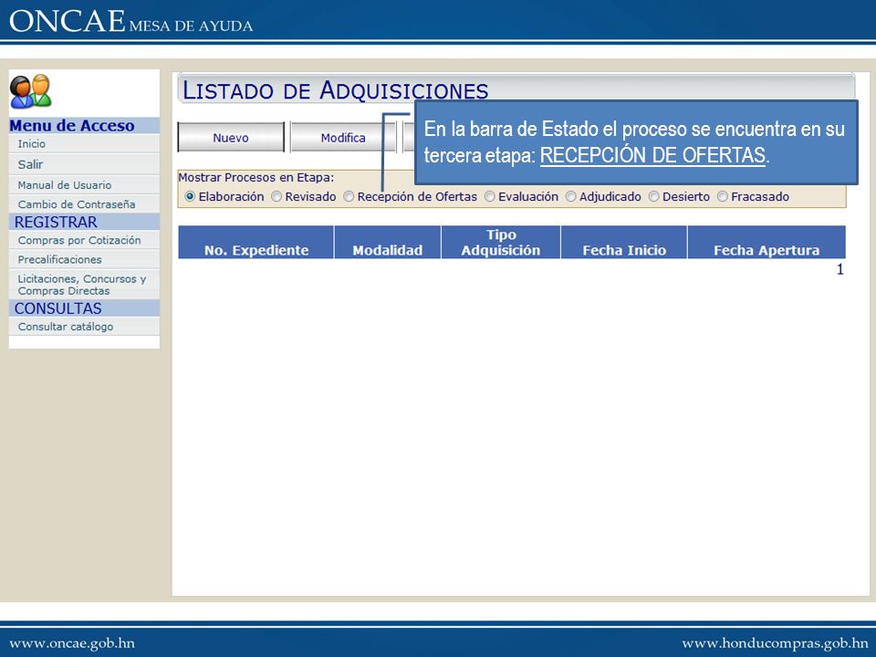 En la barra de Estado el proceso se encuentra en su tercera etapa: RECEPCIÓN DE OFERTAS.