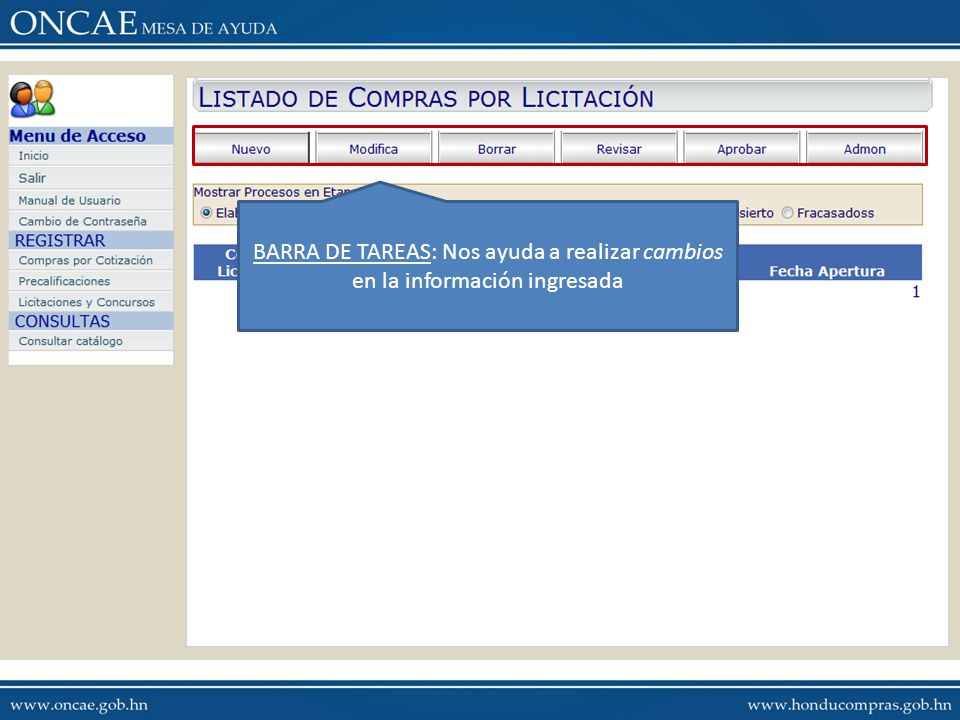 BARRA DE TAREAS: Nos ayuda a realizar cambios en la información ingresada