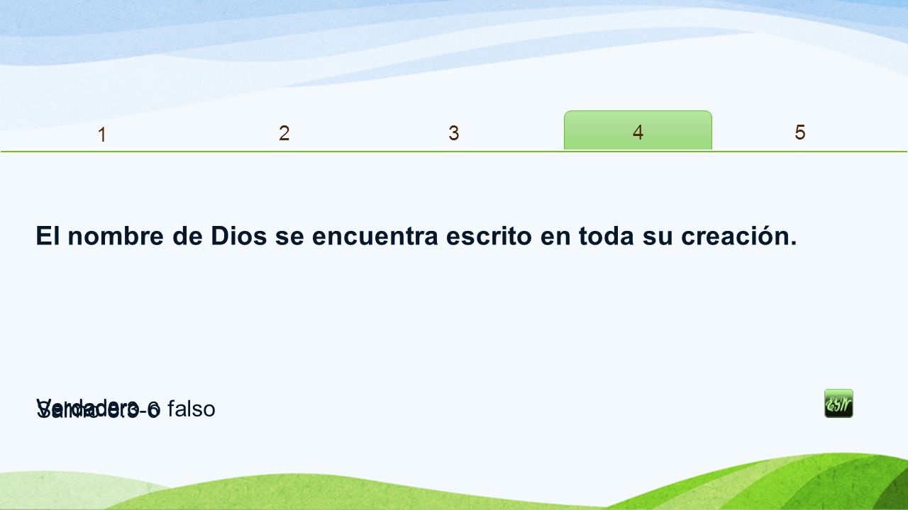 El nombre de Dios se encuentra escrito en toda su creación.