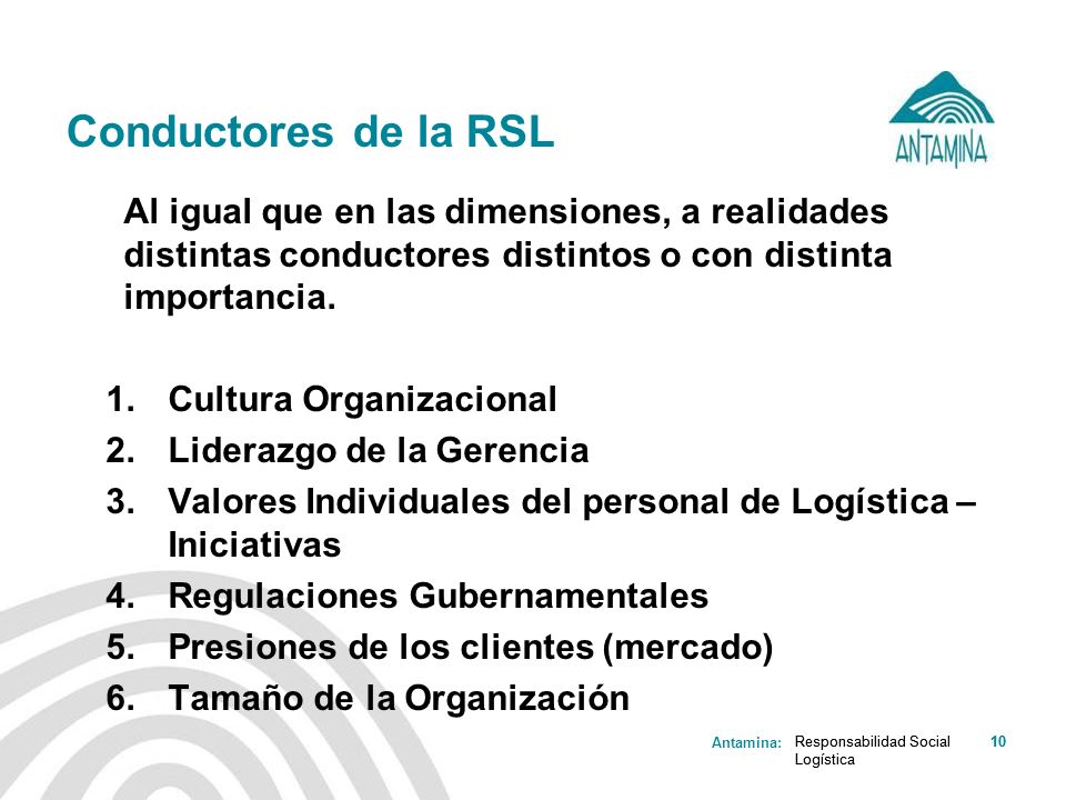 Conductores de la RSL Cultura Organizacional Liderazgo de la Gerencia