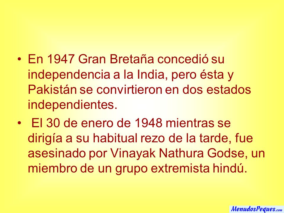 En 1947 Gran Bretaña concedió su independencia a la India, pero ésta y Pakistán se convirtieron en dos estados independientes.
