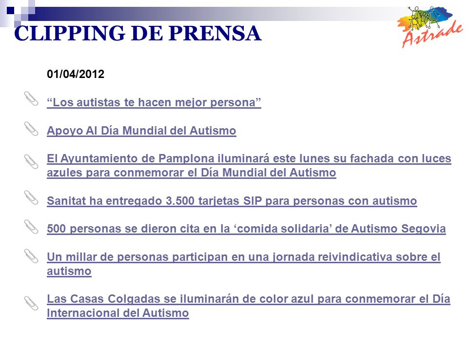 CLIPPING DE PRENSA 01/04/2012 Los autistas te hacen mejor persona