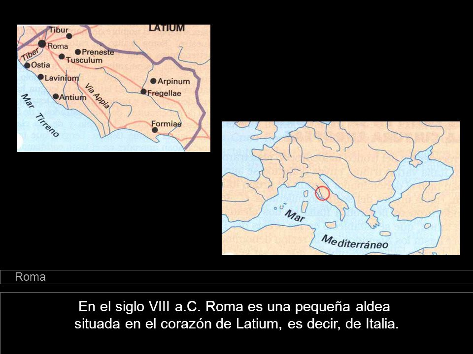 En el siglo VIII a.C. Roma es una pequeña aldea