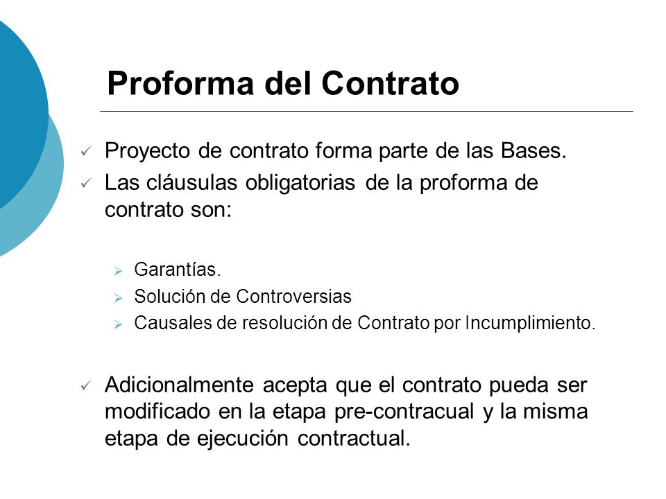 Proforma del Contrato Proyecto de contrato forma parte de las Bases.
