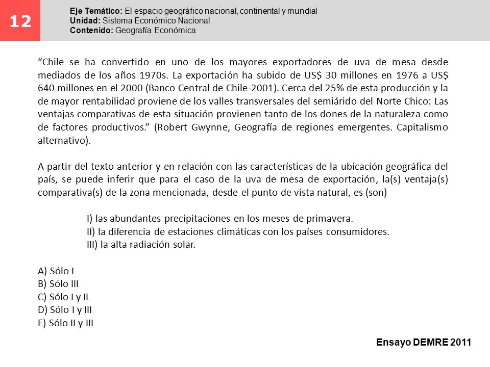 12 Eje Temático: El espacio geográfico nacional, continental y mundial. Unidad: Sistema Económico Nacional.